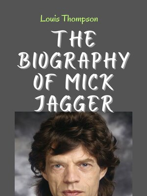 cover image of The Biography of Mick Jagger